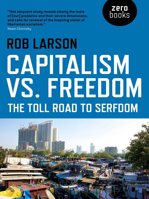 Title details for Capitalism vs. Freedom by Rob Larson - Available